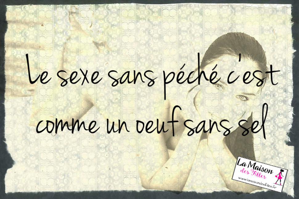 Top 10 des citations les plus sexes ! - La maison des filles