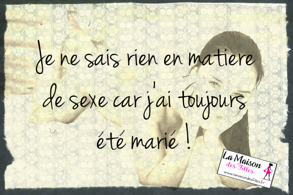 Top 10 des citations les plus sexes ! - La maison des filles