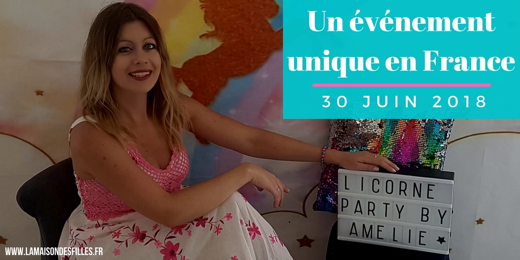 30 juin 2018 Licorne party