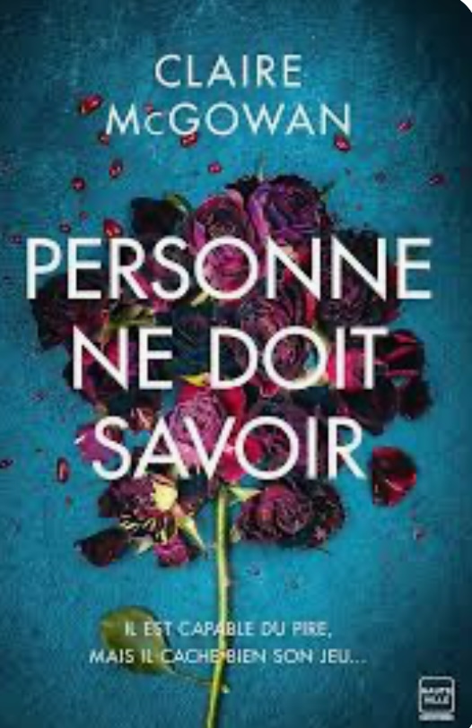 Personne ne doit savoir de Claire McGowan : mon avis